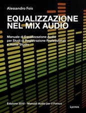 Equalizzazione nel Mix Audio