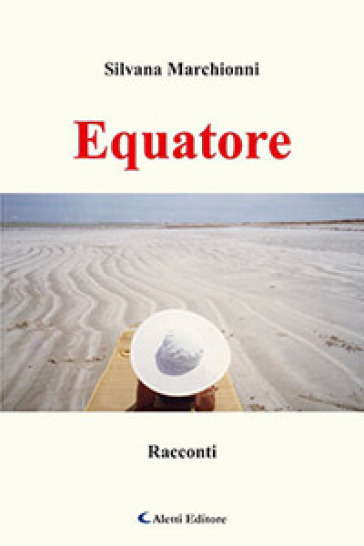 Equatore - Silvana Marchionni