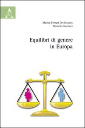 Equilibri di genere in Europa - Marisa Ferrari Occhionero - Mariella Nocenzi