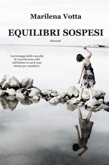 Equilibri sospesi - Marilena Votta