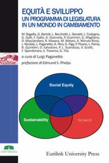 Equità e sviluppo. Un programma di legislatura in un mondo in cambiamento