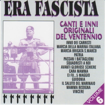 Era fascista vol.6