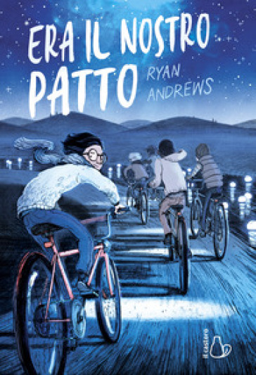 Era il nostro patto - Ryan Andrews