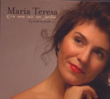 Era uma vez um jardin - Maria Teresa