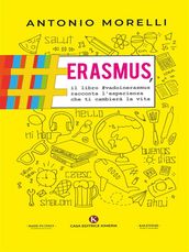 Erasmus, il libro #vadoinerasmus racconta l esperienza che ti cambierà la vita