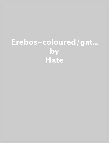 Erebos-coloured/gatefold- - Hate