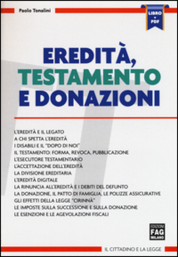 Eredità, testamento e donazioni. Con aggiornamento online - Paolo Tonalini