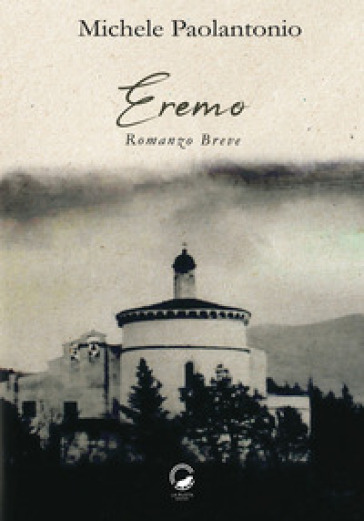 Eremo - Michele Paolantonio