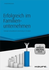 Erfolgreich im Familienunternehmen - inkl. Arbeitshilfen online