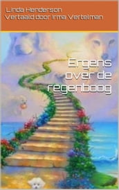 Ergens over de regenboog