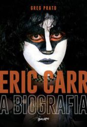 Eric Carr - A biografia