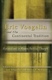 Eric Voegelin and the Continental Tradition