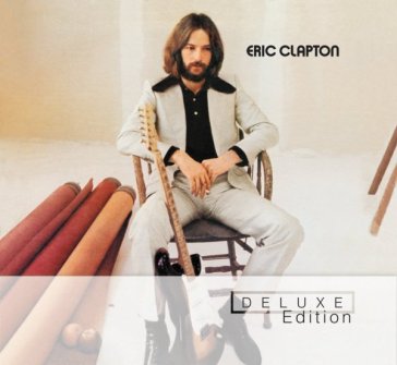 Eric clapton (deluxe edt.) - Eric Clapton