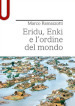 Eridu, Enki e l ordine del mondo