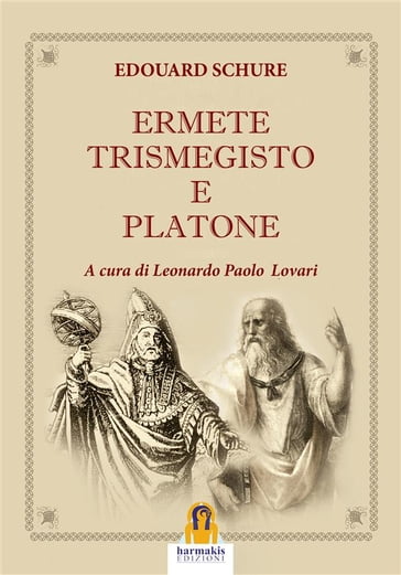 Ermete Trismegisto e Platone - Edouard Schure