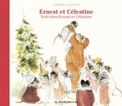 Ernest et Célestine- Noël chez Ernest et Célestine