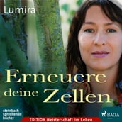 Erneuere deine Zellen (Ungekürzt)