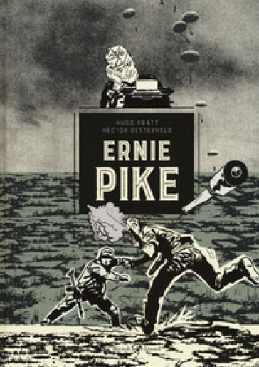 Ernie Pike - Hugo Pratt - Héctor German Oesterheld