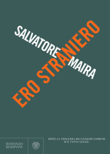 Ero straniero - Salvatore Maira