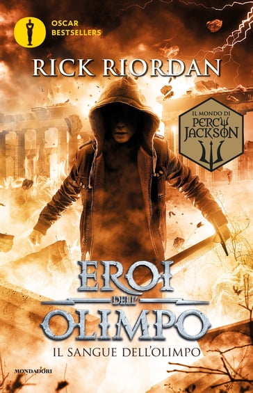 Eroi dell'Olimpo - 5. Il sangue dell'Olimpo - Rick Riordan
