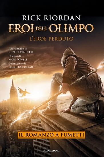 Eroi dell'Olimpo - L'eroe perduto. Il romanzo a fumetti - Rick Riordan