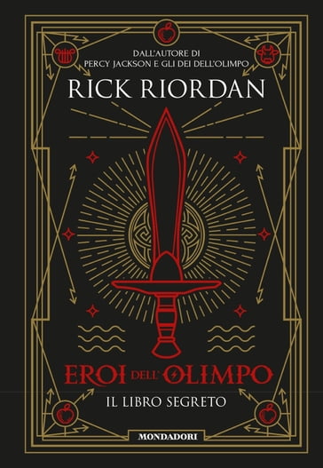 Eroi dell'Olimpo - Il libro segreto - Rick Riordan