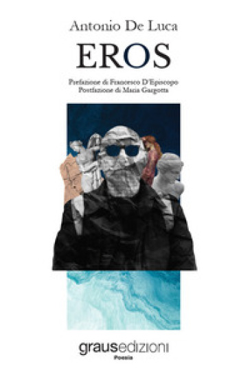 Eros - Antonio De Luca