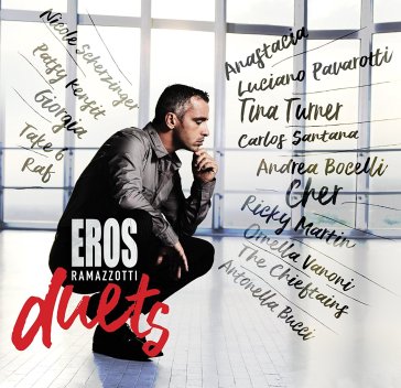 Eros duets - Eros Ramazzotti