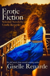 Erotic Fiction: Selected Novels by Giselle Renarde