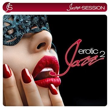 Erotic jazz 2 - AA.VV. Artisti Vari