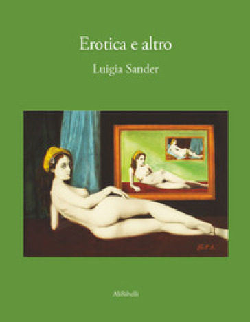 Erotica e altro - Luigia Sander