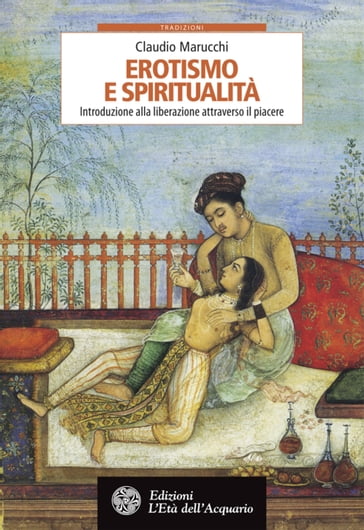 Erotismo e spiritualità - Claudio Marucchi