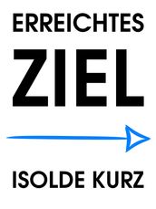 Erreichtes Ziel