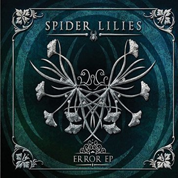 Error ep - SPIDER LILIES