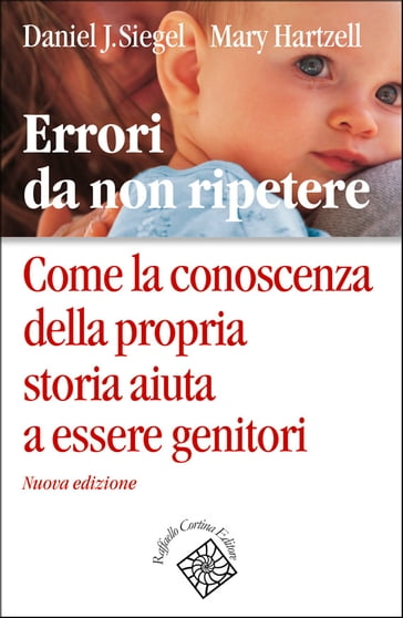 Errori da non ripetere - Daniel J. Siegel - Mary Hartzell