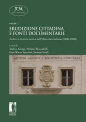 Erudizione cittadina e fonti documentarie