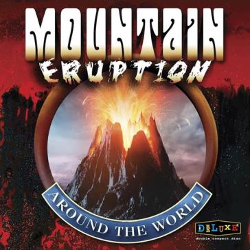 Eruption around the world - Mountain