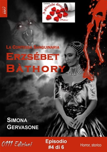 Erzsébet Bàthory #4 - Simona Gervasone