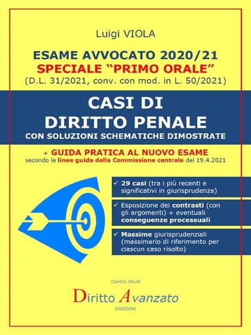 Esame Avvocato 2020-21. CASI DI DIRITTO PENALE - Luigi Viola