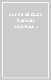 Esame di stato francais nouveau. Per la Scuola media. Con e-book. Con espansione online