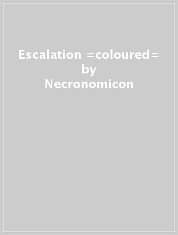 Escalation =coloured= - Necronomicon