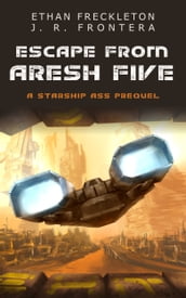 Escape From Aresh Five