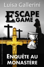 Escape Game : Enquête au Monastère