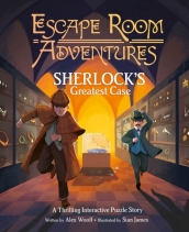 Escape Room Adventures: Sherlock s Greatest Case