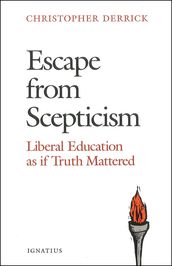 Escape from Scepticism