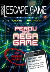 Escape game de poche - Perdu dans Mega Game