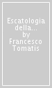 Escatologia della negazione