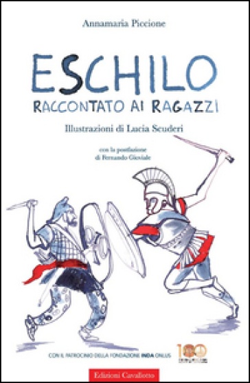 Eschilo raccontato ai ragazzi - Annamaria Piccione