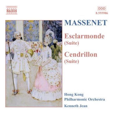 Esclarmonde (suite), cendrillon (su - Jules Massenet