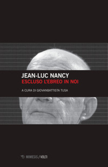 Escluso l'ebreo in noi - Jean-Luc Nancy